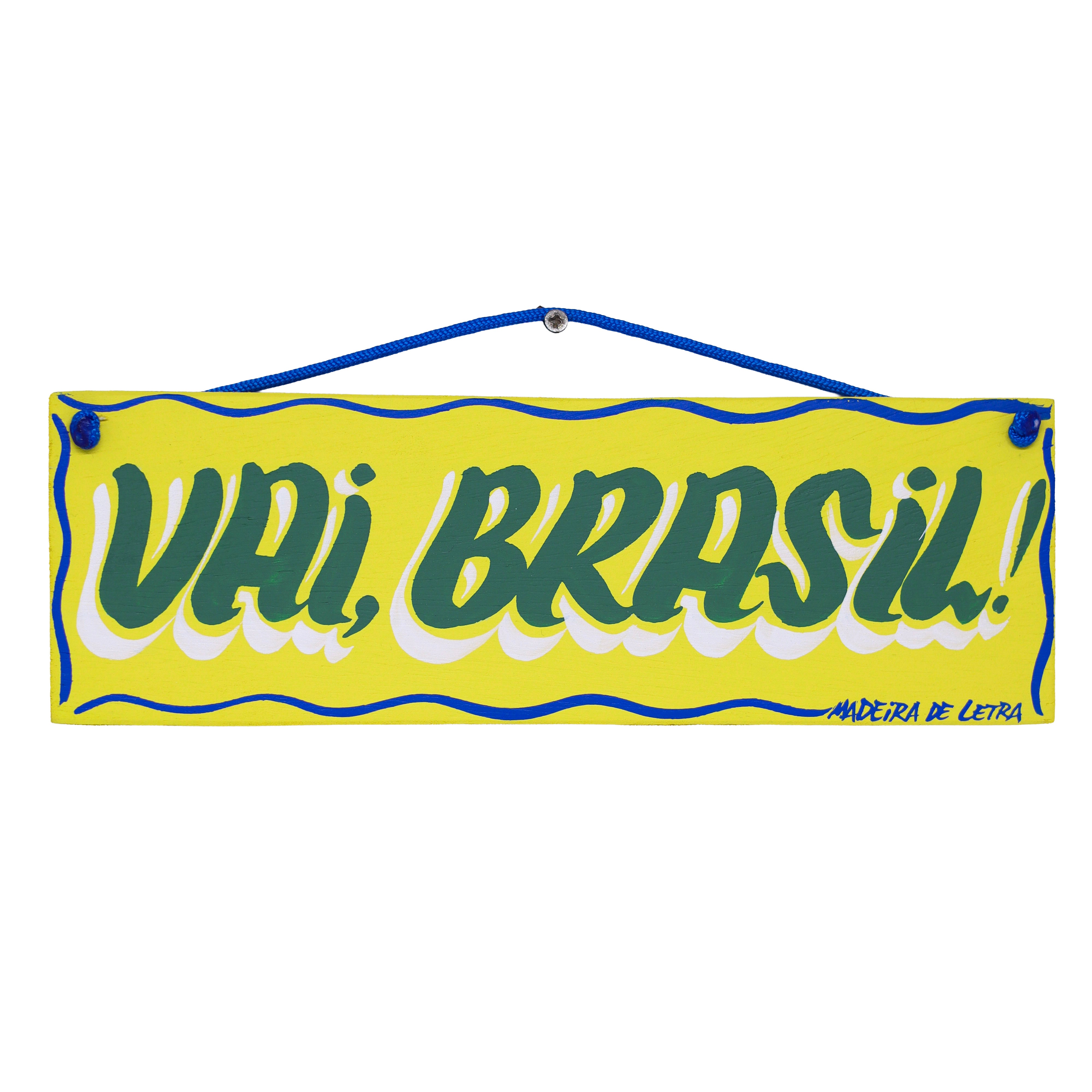 Placa Vai Brasil! em Madeira 27X09