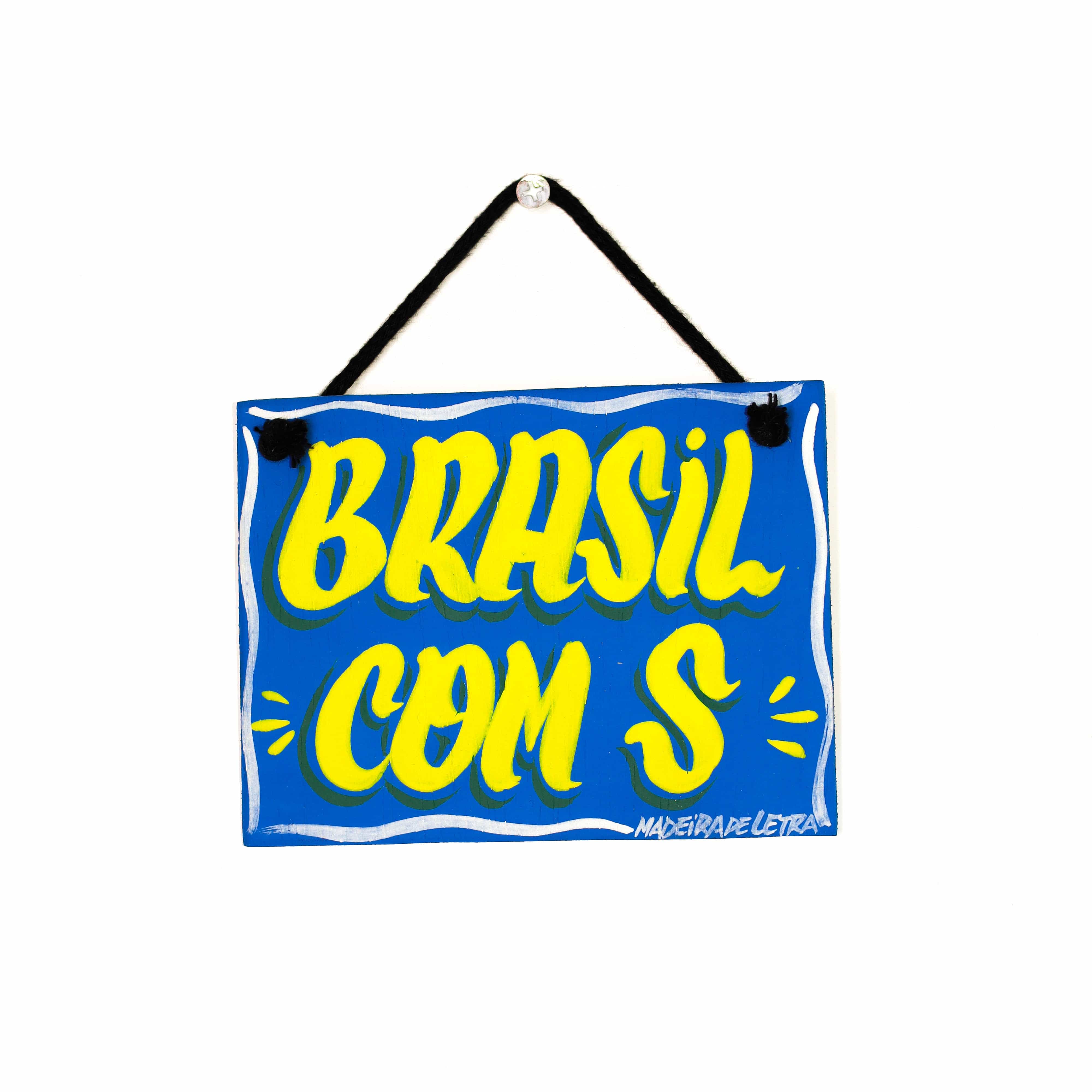 Placa Brasil Com S em Madeira 13x10