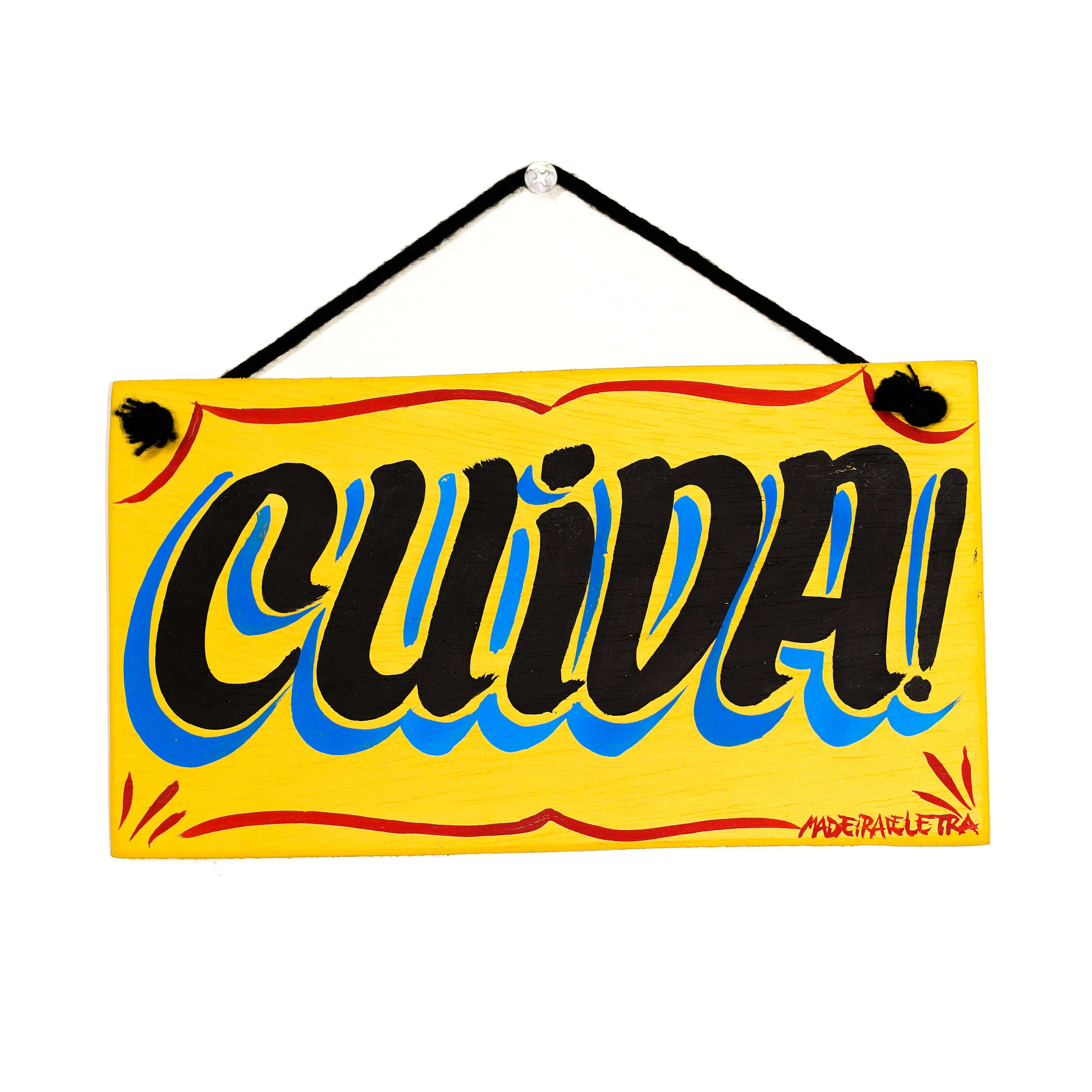 Placa Cuida em Madeira 20X11