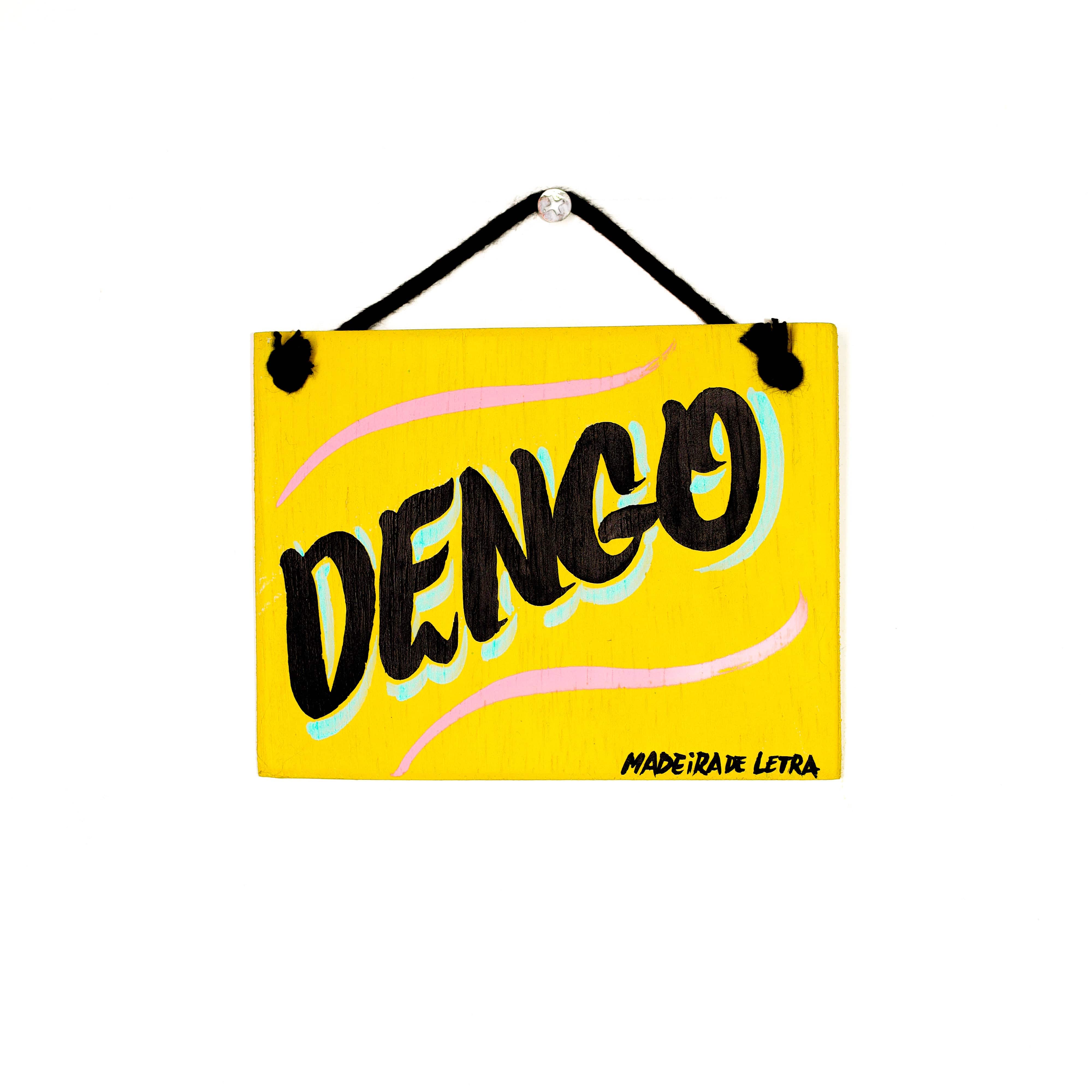 Placa Dengo em Madeira 13x10