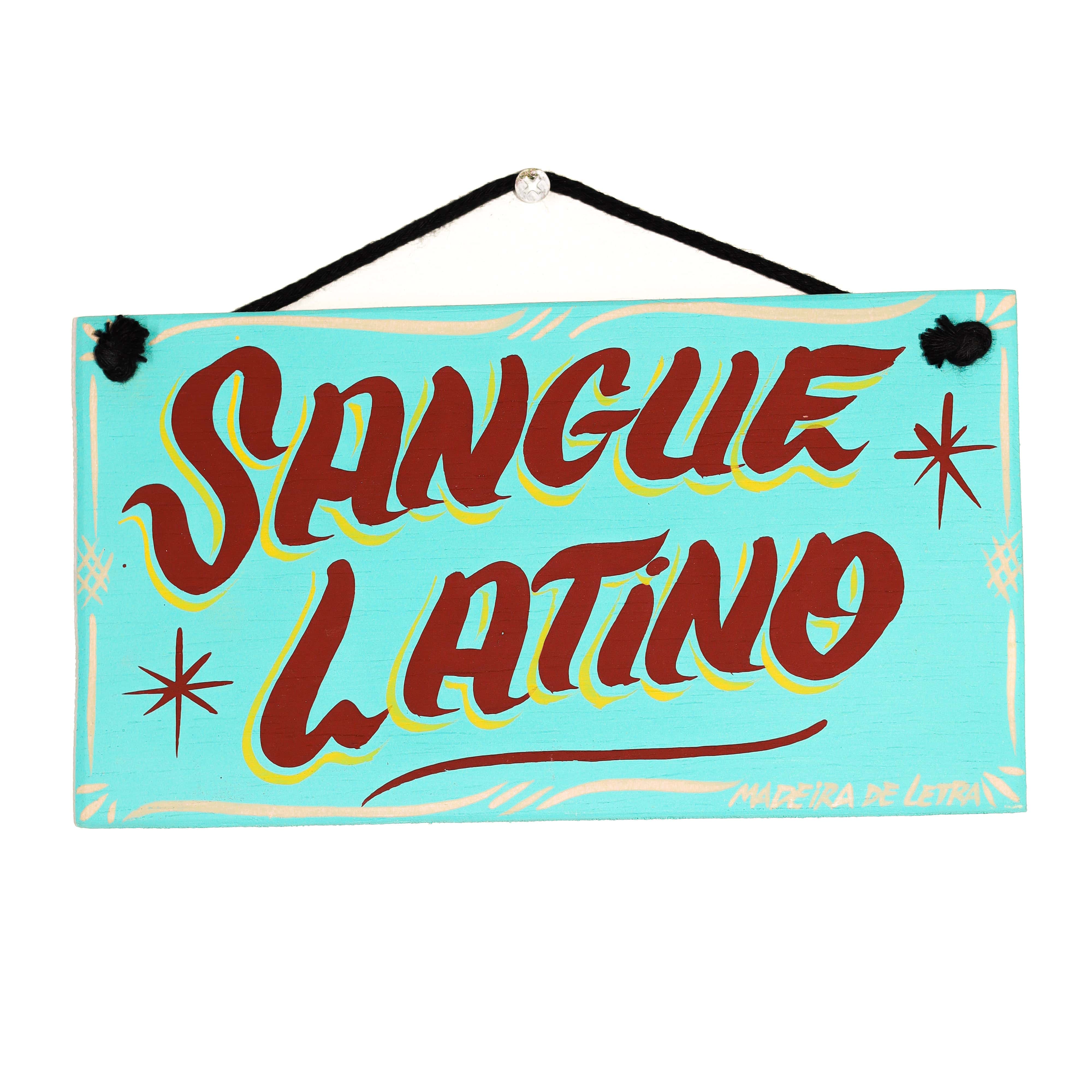 Placa Sangue Latino em Madeira 20X11